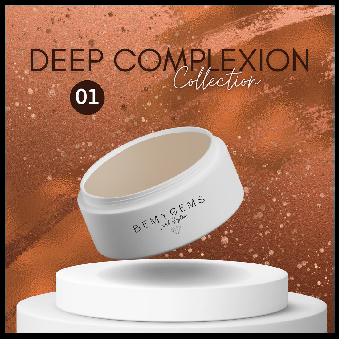 DP0150_1 Queen's Cosmetics Marseille - Bemygems - GEL DEEP COMPLEXION 01 50 ML BEMYGEMS